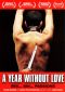 A Year Without Love