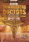 Underground Doctors