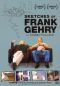 Sketches of Frank Gehry