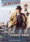 Jericho: The Killing of Johnny Swan