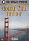 American Experience: The Golden Gate Bridge