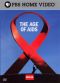 Frontline: The Age of AIDS, Part 2