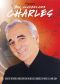 Charles Aznavour: Bon Anniversaire Charles