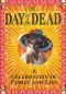 Day of the Dead: A Celebration of Family and Life