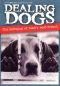 Dealing Dogs