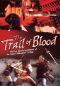 The Trail of Blood