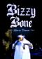 Bizzy Bone: Live in Concert