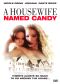 Housewife Named Candy