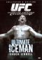 Ultimate Fighting Championship: Ultimate Iceman - Chuck Liddell