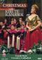 Kiri Te Kanawa: Christmas with Kiri Te Kanawa - Carols from Coventry Cathedral