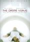 The Drone Virus