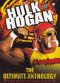WWE: Hulk Hogan - The Ultimate Anthology
