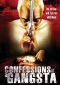 Confessions of a Gangsta