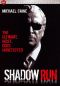 Shadow Run
