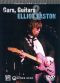 Cars, Guitars, & Elliot Easton