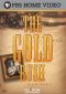 American Experience: The Gold Rush