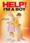 Help! I'm a Boy