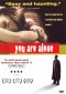 You Are Alone