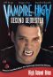Vampire High Second Semester