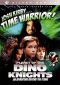 Josh Kirby...Time Warrior!: Dino Knights