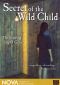 NOVA: Secret of the Wild Child