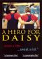 A Hero for Daisy