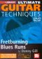 Lick Library: Ultimate Guitar Techniques - Fretburning Blues Runs