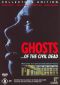 Ghosts... of the Civil Dead