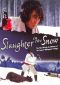 Slaughter in the Snow