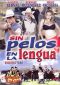 Sin Pelos en La Lengua