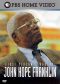 First Person Singular: John Hope Franklin