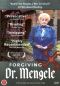 Forgiving Dr. Mengele