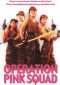Operation Pink Squad