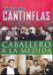 Caballero a la Medida