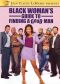 Black Woman's Guide to Finding a Good Man