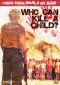 Who Can Kill a Child?