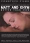 Matt and Khym: Better Than Ever
