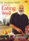Andrew Weil: Guide to Eating Well