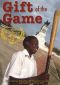 Gift of the Game