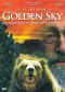 In Search of a Golden Sky