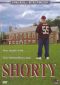 Shorty