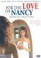 For the Love of Nancy