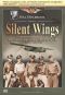 Silent Wings: The American Glider Pilots of WWII