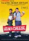 Ham & Cheese