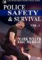 Police Safety and Survival, Vol. 1