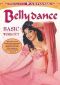 Princess Farhana: Bellydance Basics