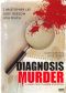 Diagnosis: Murder
