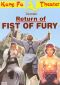 Return of Fist of Fury