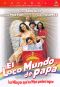 El Loco Mundo de Papa