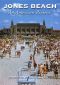Jones Beach: An American Riviera